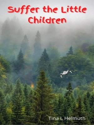 cover image of Suffer the Little Children